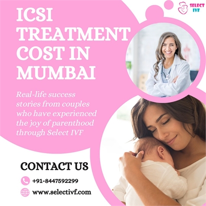 ICSI Treatment Cost In Mumbai