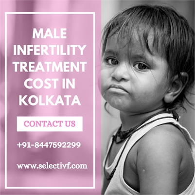 Male Infertility Treatment Cost in Kolkata